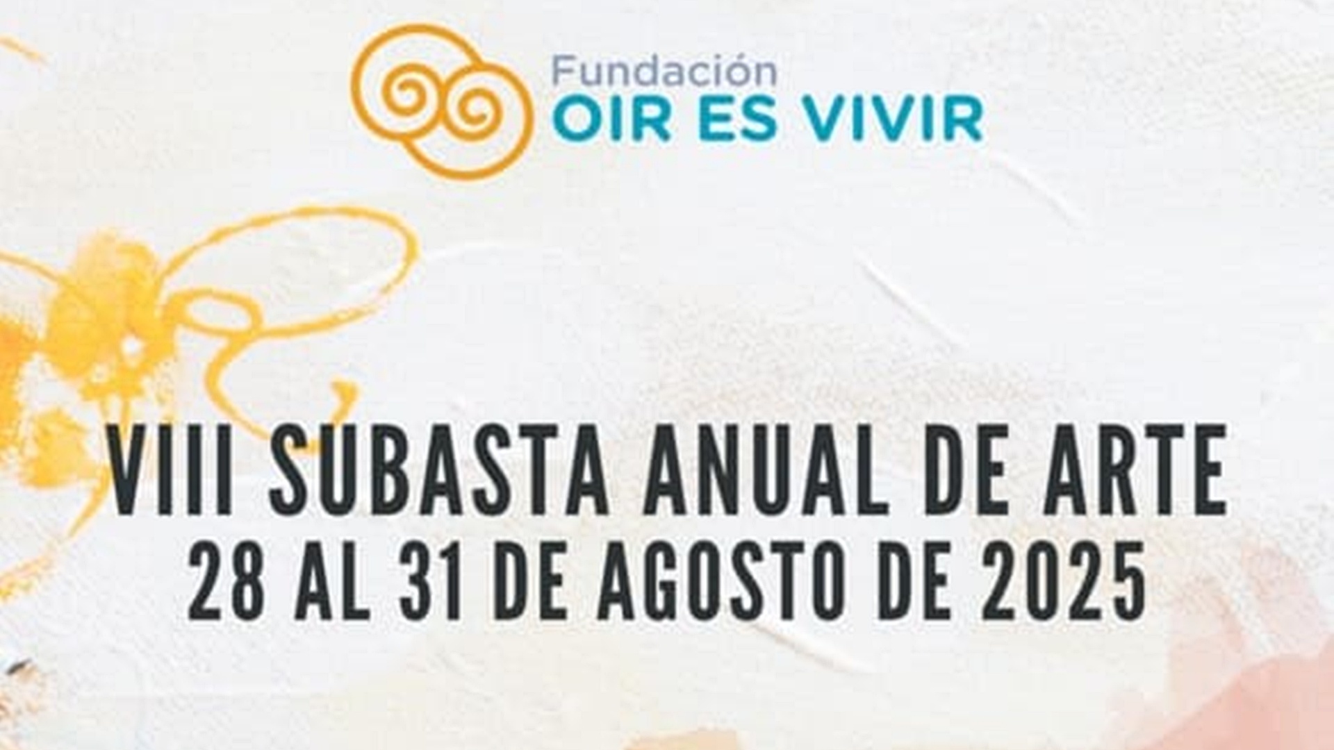 VIII Subasta Anual de Arte “Oír es Vivir”